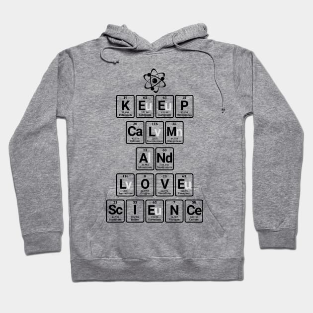 Keep Calm and Love Science Hoodie by dan89